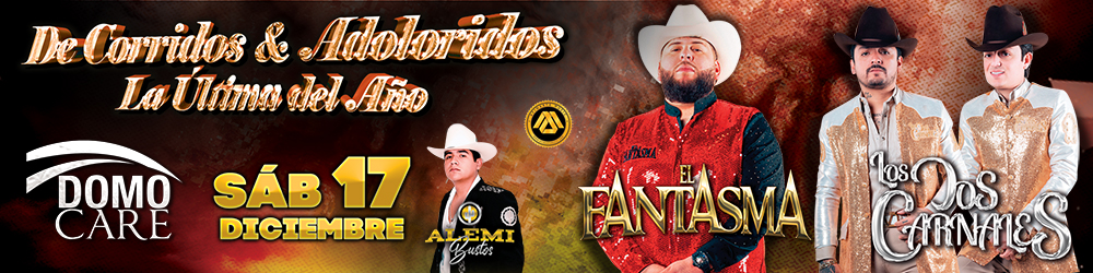 El Fantasma - Los 2 Carnales (Sábado 17 Diciembre)